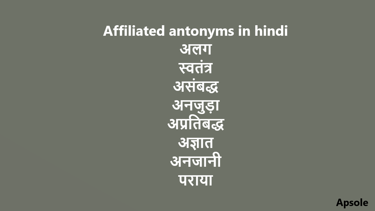 Affiliated antonyms in hindi