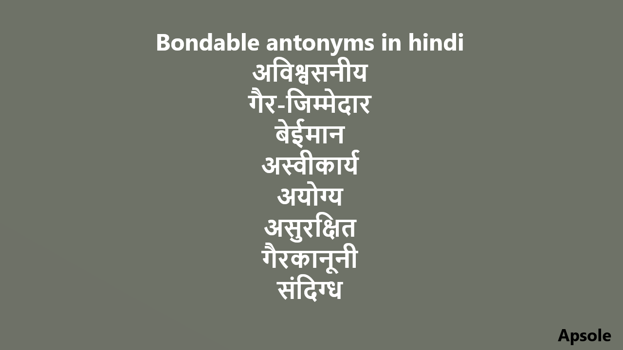 Bondable antonyms in hindi
