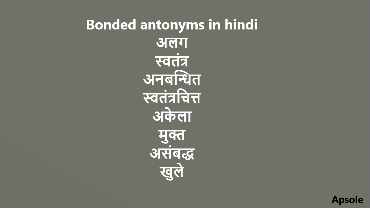 Bonded antonyms in hindi