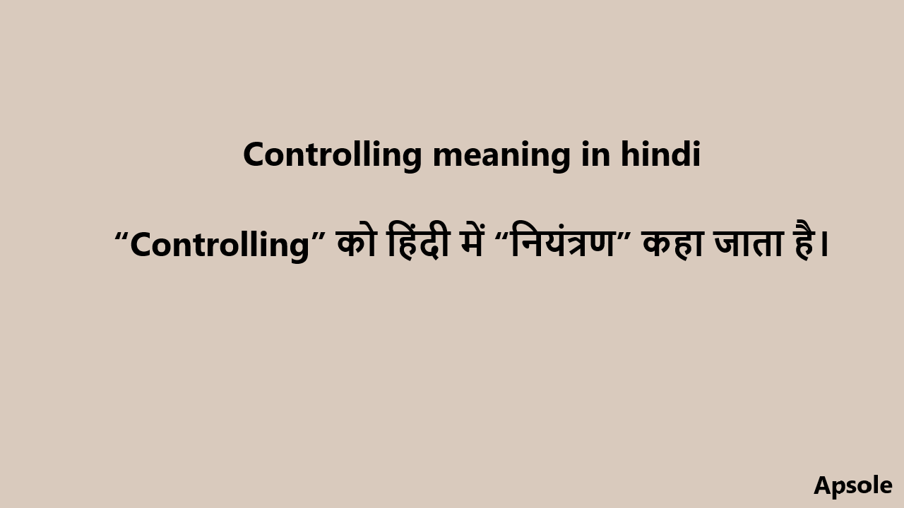 Controlling meaning in hindi