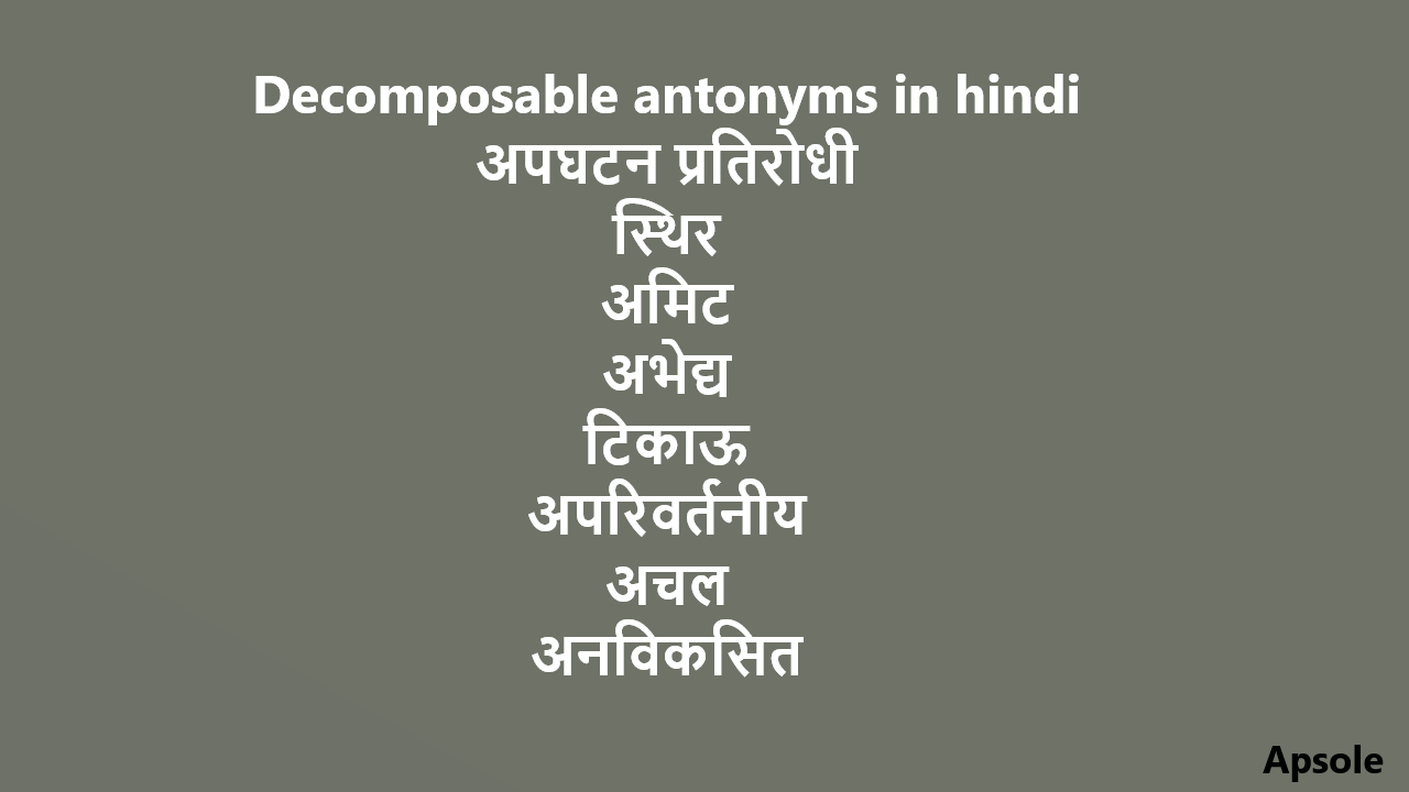 Decomposable antonyms in hindi