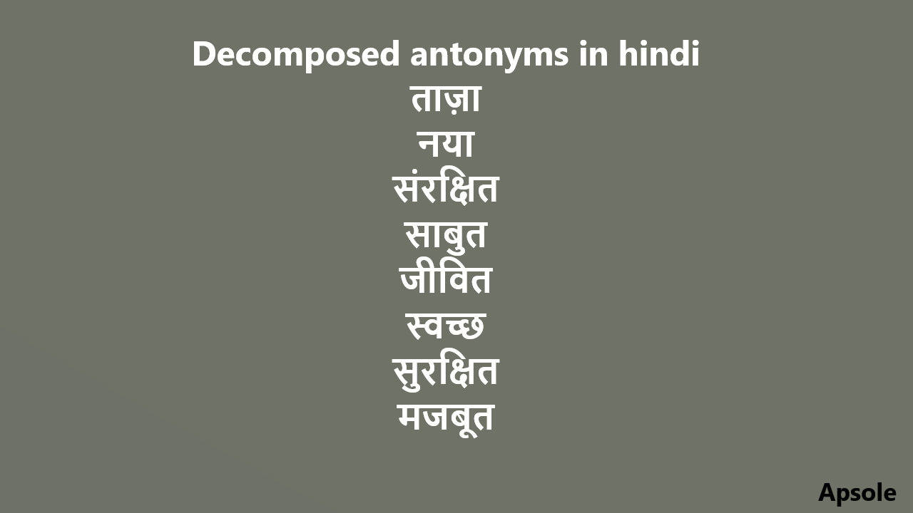 Decomposed antonyms in hindi