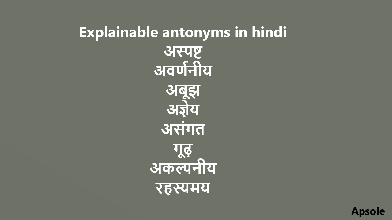 Explainable antonyms in hindi