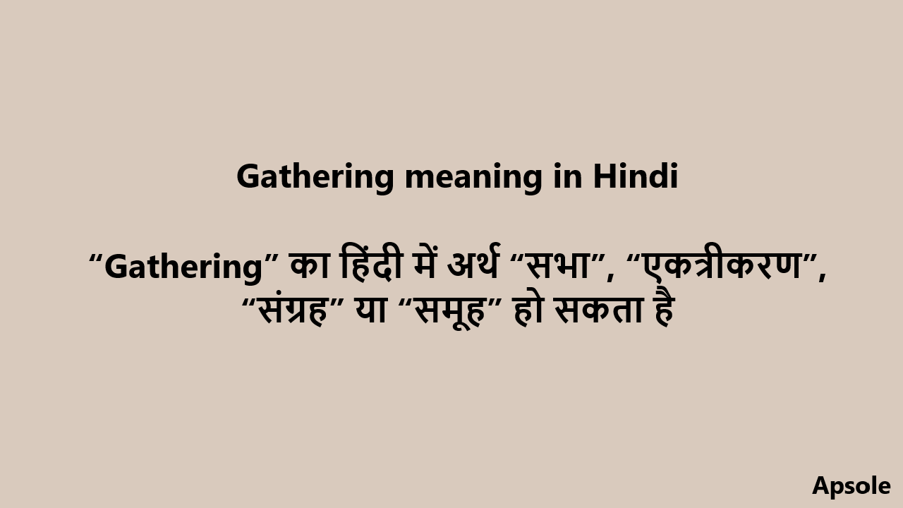 Gathering meaning in Hindi