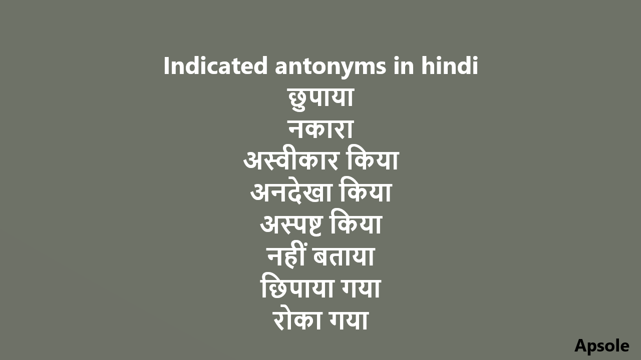 Indicated antonyms in hindi