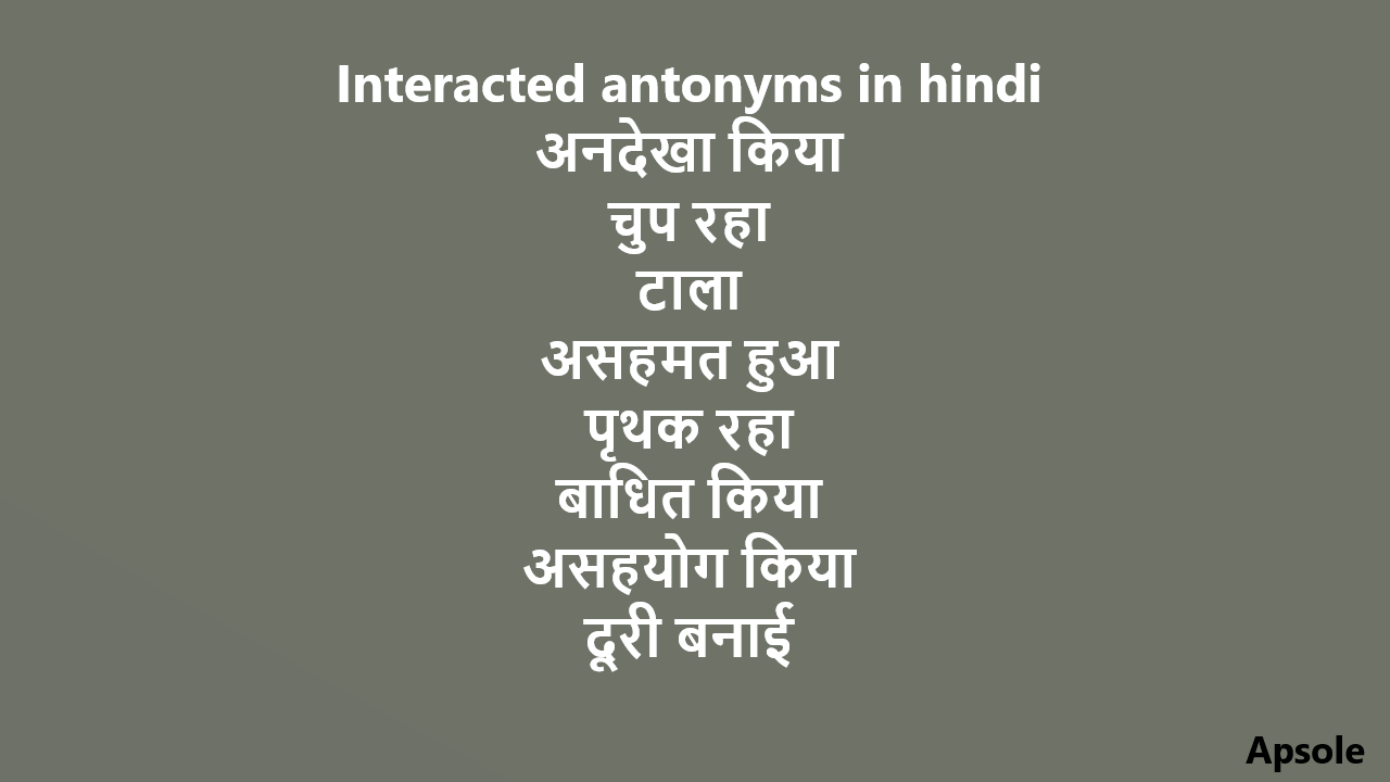 Interacted antonyms in hindi