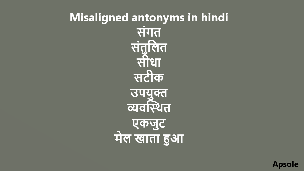 Misaligned antonyms in hindi