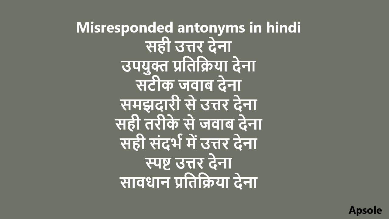 Misresponded antonyms in hindi