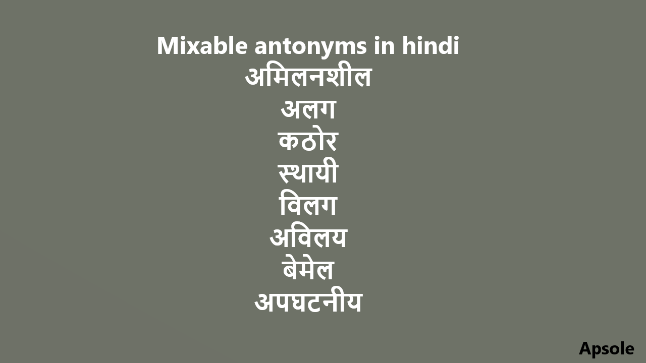 Mixable antonyms in hindi