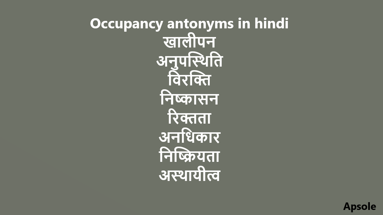 Occupancy antonyms in hindi