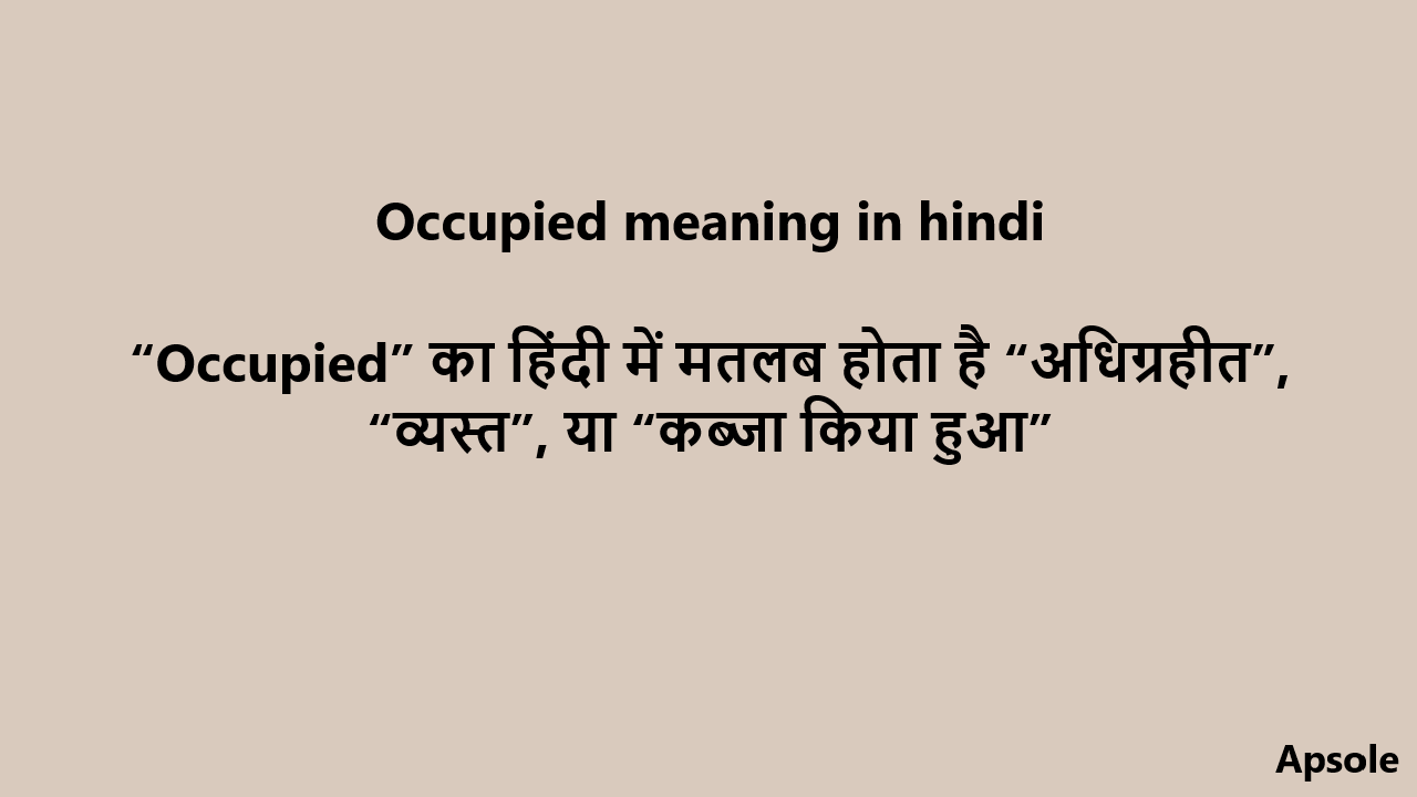 Occupied meaning in hindi