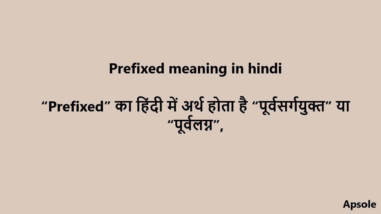 Prefixed meaning in hindi