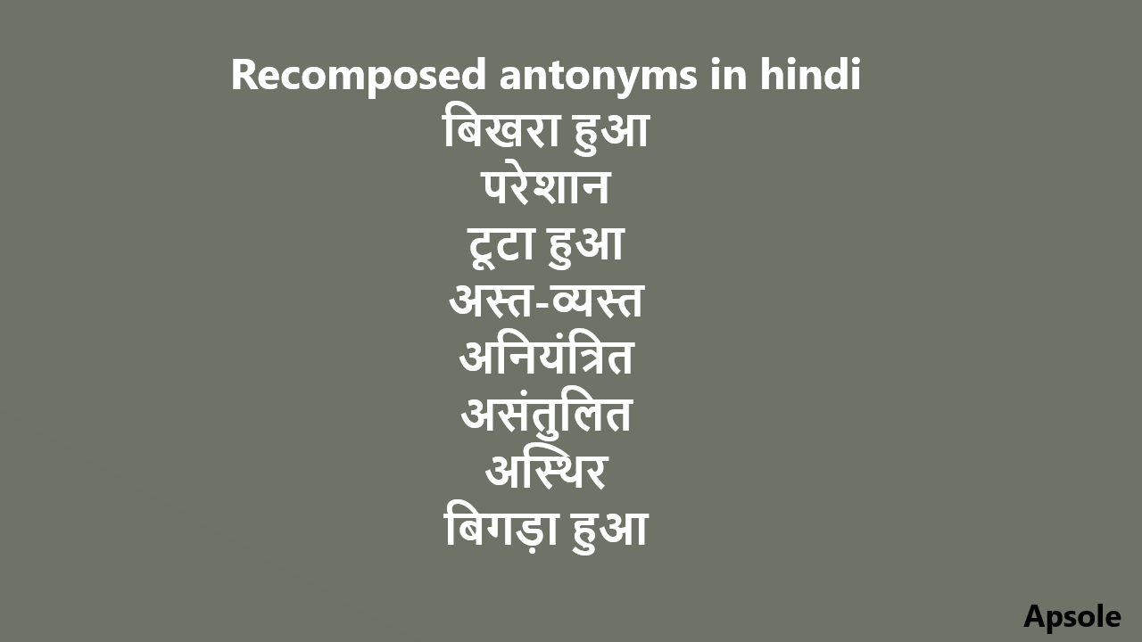 Recomposed antonyms in hindi
