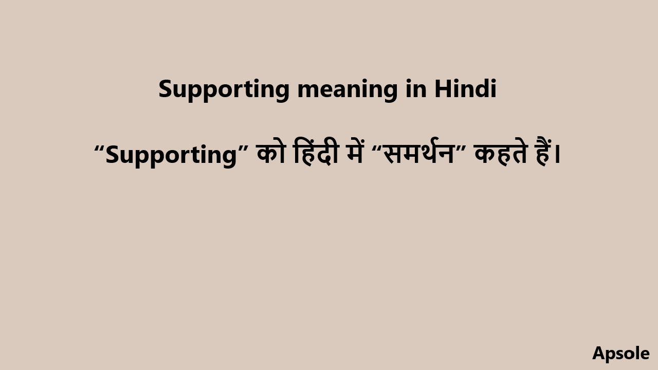 Supporting meaning in Hindi