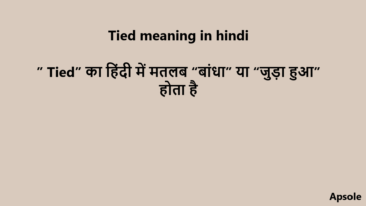Tied meaning in hindi