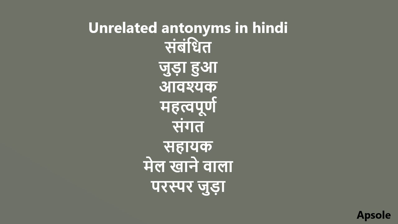 Unrelated antonyms in hindi