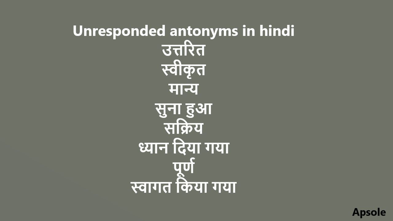 Unresponded antonyms in hindi